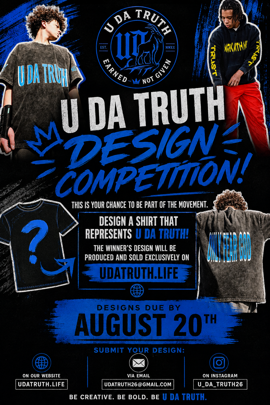 U Da Truth design competition — designs due August 20